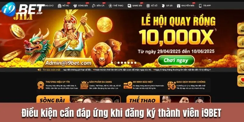 Điều kiện cần đáp ứng khi đăng ký thành viên i9BET
