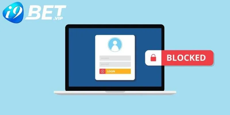 Một vài chú ý quan trọng để tránh tình trạng bị khóa tài khoản i9Bet