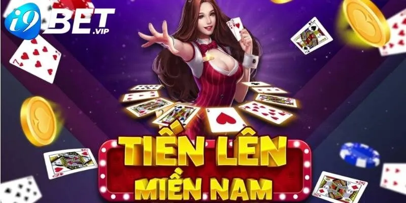 Game bài tiến lên truyền thống nhưng lôi cuốn